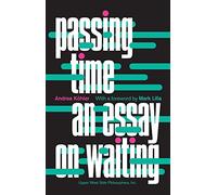 Passing Time: An Essay on Waiting (Subway Line)