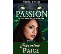 Passion: 3 (Animal Senses)