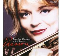 Passion by Angele Dubeau (2013-05-03)