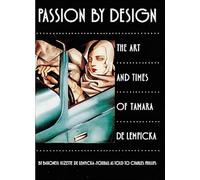 Passion by Design – Tamara de Lempicka – Abbeville Press