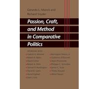 Passion, Craft, and Method in Comparative Politics