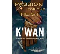 Passion for the Heist: 1 (Desperados)