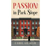 Passion! in Park Slope: 1 (Brooklyn Murder Mysteries)