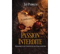 Passion interdite: Romance au coeur de la Cosa Nostra
