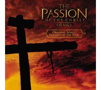 Passion of the Christ - Songs