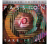 Passion - Passion: Take It All Deluxe Edition CD+DVD