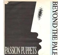 Passion Puppets - Beyond The Pale