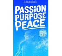 Passion Purpose Peace