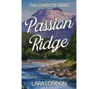 Passion Ridge: The Complete Series (Short and Steamy Collections)