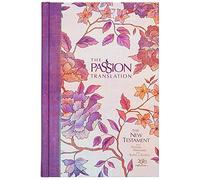 Passion Translation New Testament (2020 Edition) HC Peony : With Psalms, ...