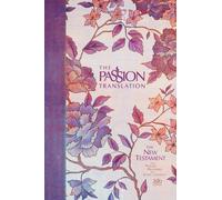 PASSION TRANSLATION NEW TESTAMENT By SIMMONS, BRIAN DR. (Hardcover)