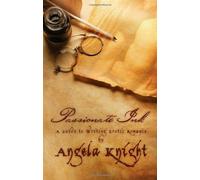 Passionate Ink: A Guide to Writing Erotic Romance