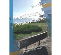 Passionate Possibilities: A few thoughts shared regarding the history of the church