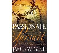 Passionate Pursuit: Getting To Know God And His Word