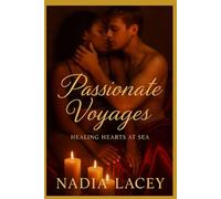 Passionate Voyages Healing Hearts at Sea