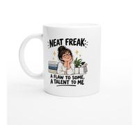 PassionCadeau Cleaning Mug Neat Freak: A Flaw to Some, a Talent to Me | Funny Clean Freak Tea Mug - Unique Gift Idea