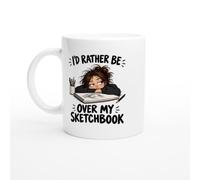 PassionCadeau Drawing Mug I'd Rather Be Over My Sketchbook | Funny Artist Tea Mug - Unique Gift Idea