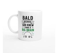 PassionCadeau Funny Bald Mug Bald Because God Knew I Have a Big Brain