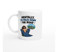 PassionCadeau Road Trip Mug Mentally, I'm Miles Down the Road | Humorous Traveller Mug - Unique Gift Idea