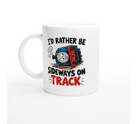 PassionCadeau Train Mug I'd Rather Be Sideways on Track | Funny Train Lover Coffee Mug - Unique Gift Idea