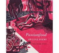 Passionfood: 100 Love Poems