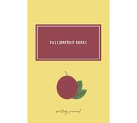 Passionfruit Books Passion Fruit Writing Journal, 120 pages, 6” x 9” inches, multicolor glossy cover