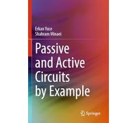 Passive and Active Circuits by Example