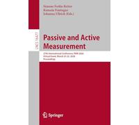 Passive and Active Measurement: 27th International Conference, PAM 2026, Virtual Event, March 23-25, 2026, Proceedings (Lecture Notes in Computer Science, 16477)