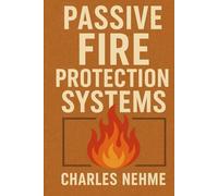 Passive Fire Protection Systems