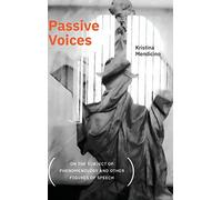 Passive Voices (On the Subject of Phenomenology and Other Figures of Speech) (SUNY series, Intersections: Philosophy and Critical Theory)