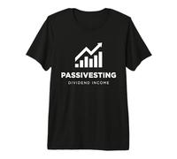 Passivesting Dividend Income Investor Passive Income Premium T-Shirt