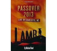 Passover: 2013 Live in Charlotte, NC!