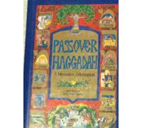 Passover Haggadah: A Messianic Celebration