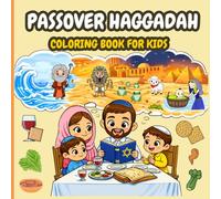 Passover Haggadah Coloring & Activity Book for Kids: A Fun Jewish Holiday Book with Coloring Pages, Mazes, Word Searches, and Passover Traditions for Children