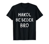 Passover Hanukkah Hebrew Slang Hakol Beseder Bro Matzah T-Shirt