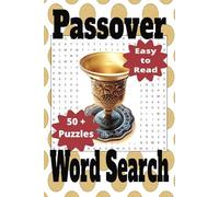 Passover Word Search Puzzle Book: Word Searches with Easy to Read Print about Passover, Judaism, Exodus and more | 6x9 inches, 110 pages | 50+ Puzzles ... Gift for Vacations, Holidays and Free Times.