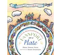 Passport on a Plate: A Round-the-World Cookbook for Children