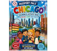 Passport Pals: Chicago: A fun and educational travel coloring book for kids ages 4-10 featuring Chicago landmarks, culture, and activities