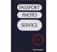 Passport Photo Service : An Unexpected Archive of Celebrity Portraits