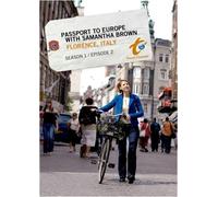 Passport to Europe with Samantha Brown Season 1 Episode 2: Florence, Italy