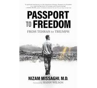 Passport to Freedom: From Tehran to Triumph