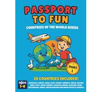 Passport to Fun: Countries of the World (Part 1)