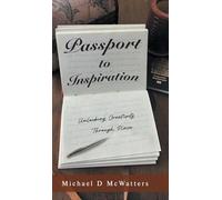 Passport to Inspiration: Unlocking Creativity Through Place