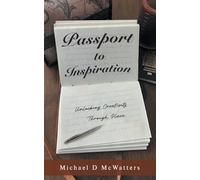 Passport to Inspiration: Unlocking Creativity Through Place