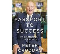 Passport to Success: From Milkman to Mayfair