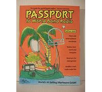 Passport To World Band Radio: World's #1 Selling Shortwave Guide!