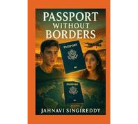Passport Without Borders (Global Tech Thrillers)