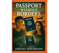 Passport Without Borders (Global Tech Thrillers)