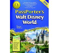 PassPorter's Walt Disney World 2016: The Unique Travel Guide, Planner, Organizer, Journal, and Keepsake