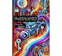 Passwörter sicher aufbewahren: Passwortheft 6x9 Zoll (15,24 cm x 22,86 cm), Verzeichnis mit alphabetischem Index | WEBSITE, E-MAIL, BENUTZERNAME, PASSWORT, INDEX, NOTIZ